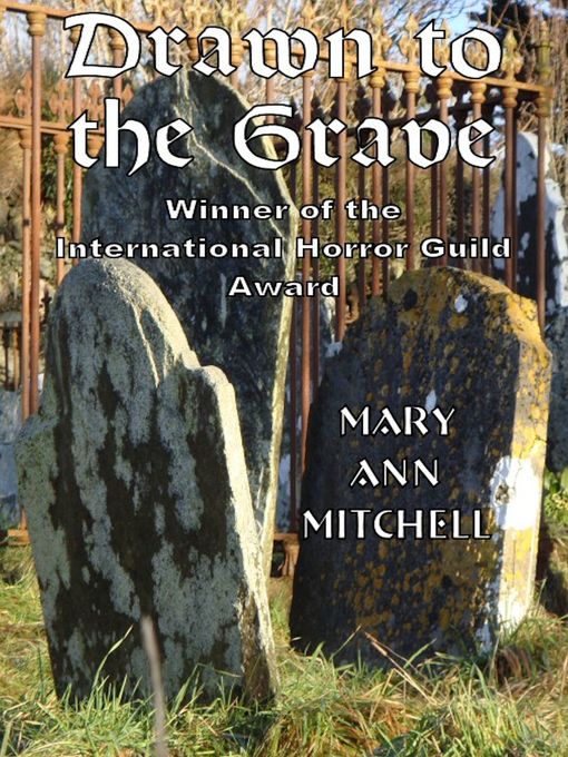 Title details for Drawn to the Grave by Mary Ann Mitchell - Available